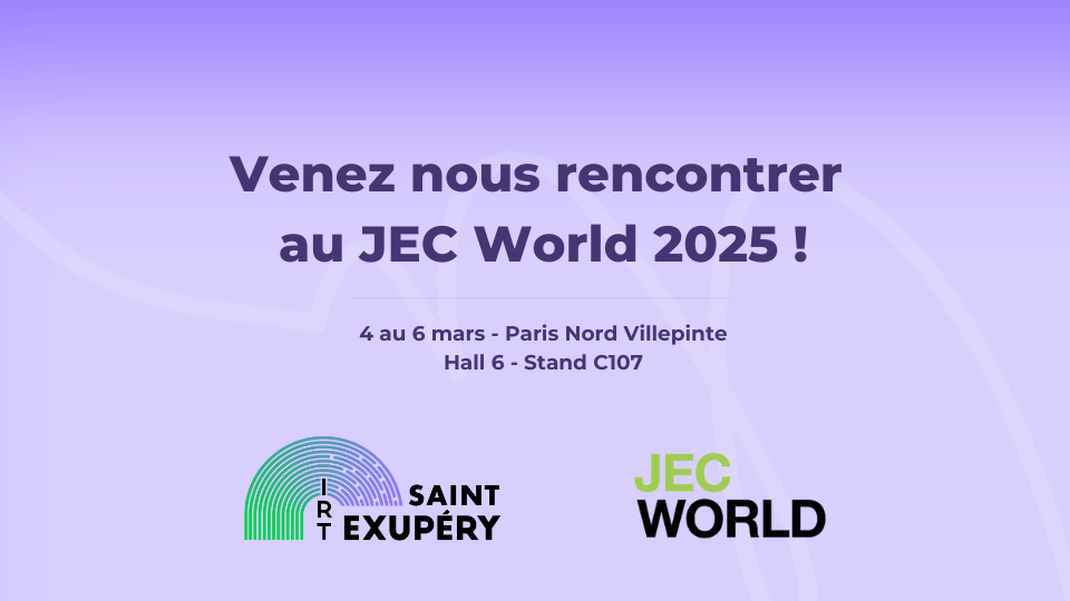 JEC World 2025 IRT Saint Exupéry Mars 2025