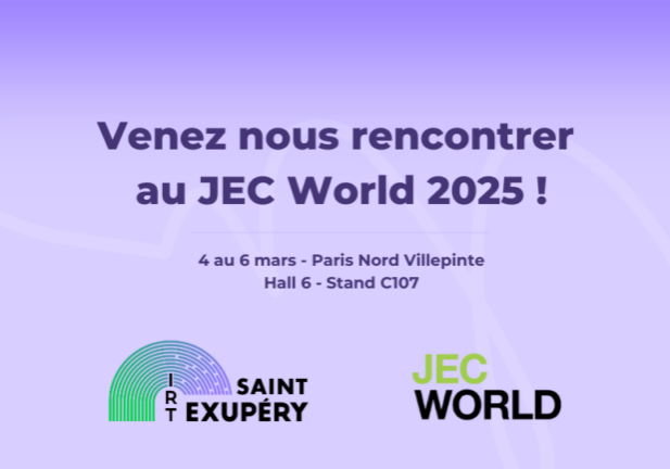 JEC World 2025 IRT Saint Exupéry Mars 2025